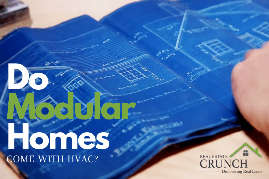 Do Modular Homes Come With HVAC? Real Estate Crunch