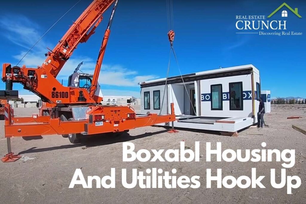 Boxabl Housing And Utilities Hook Up Real Estate Crunch