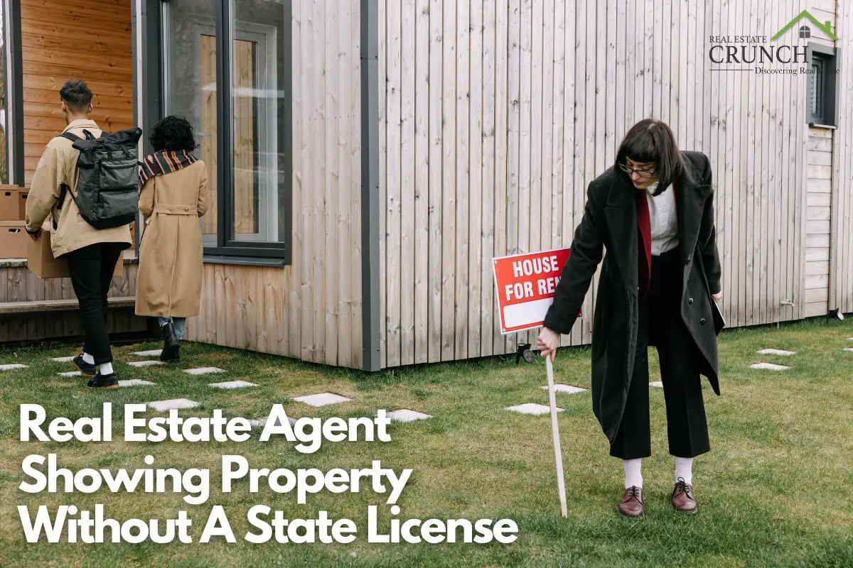 Real Estate Agent Showing Property Without A State License