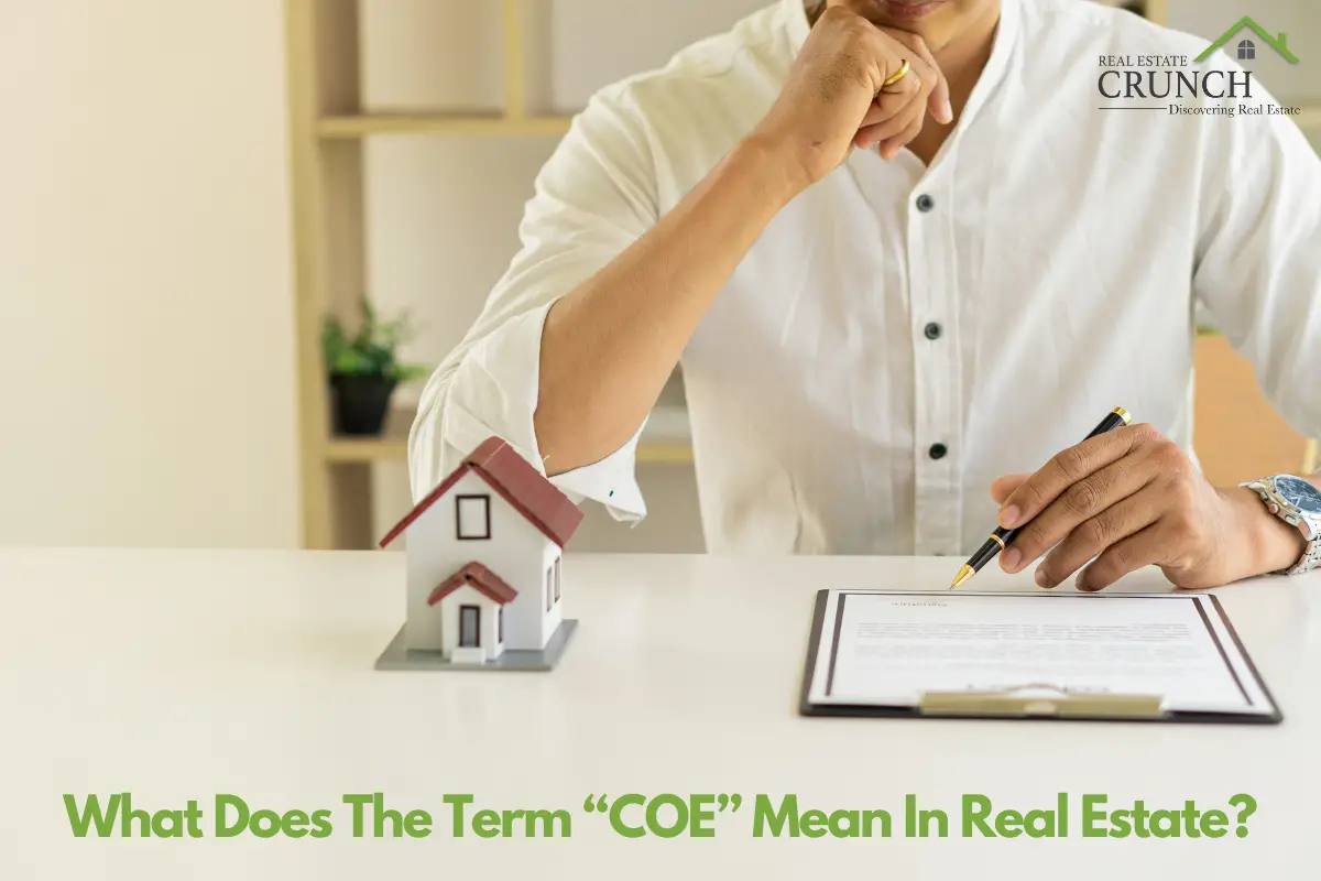 What Does The Term “COE” Mean In Real Estate?