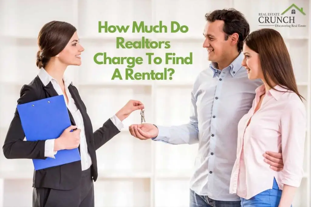 How Much Do Realtors Charge To Find An Apartment