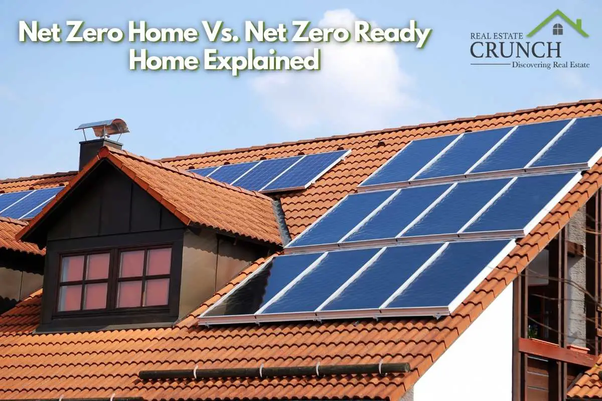 Net Zero Home Vs. Net Zero Ready Home Explained