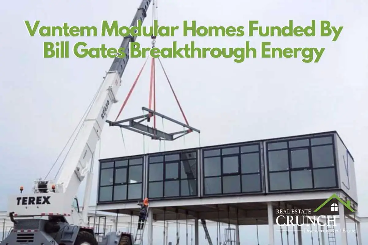 Vantem Modular Homes Fund By Bill Gates Breakthrough Energy