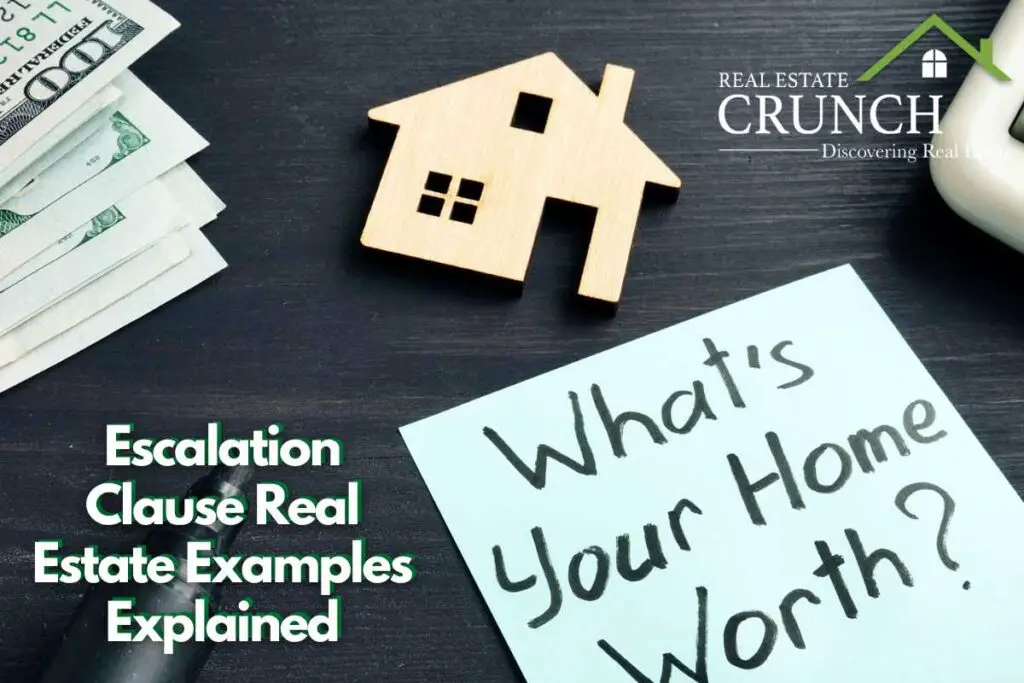 Escalation Clause In Real Estate Explained Examples Real Estate Crunch   Escalation Clause Real Estate Examples Explained 1024x683 