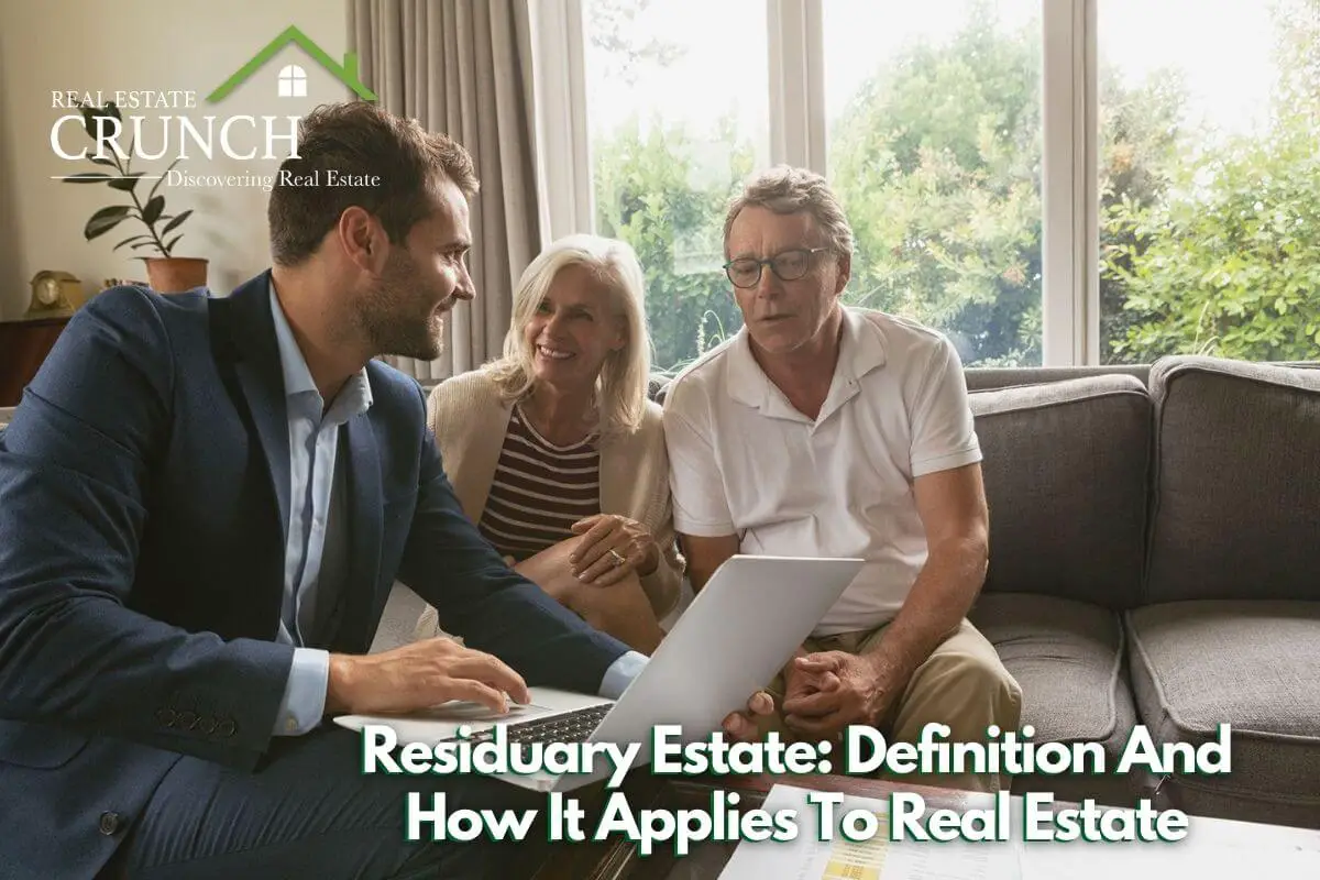 Residuary Estate: Definition And How It Applies To Real Estate