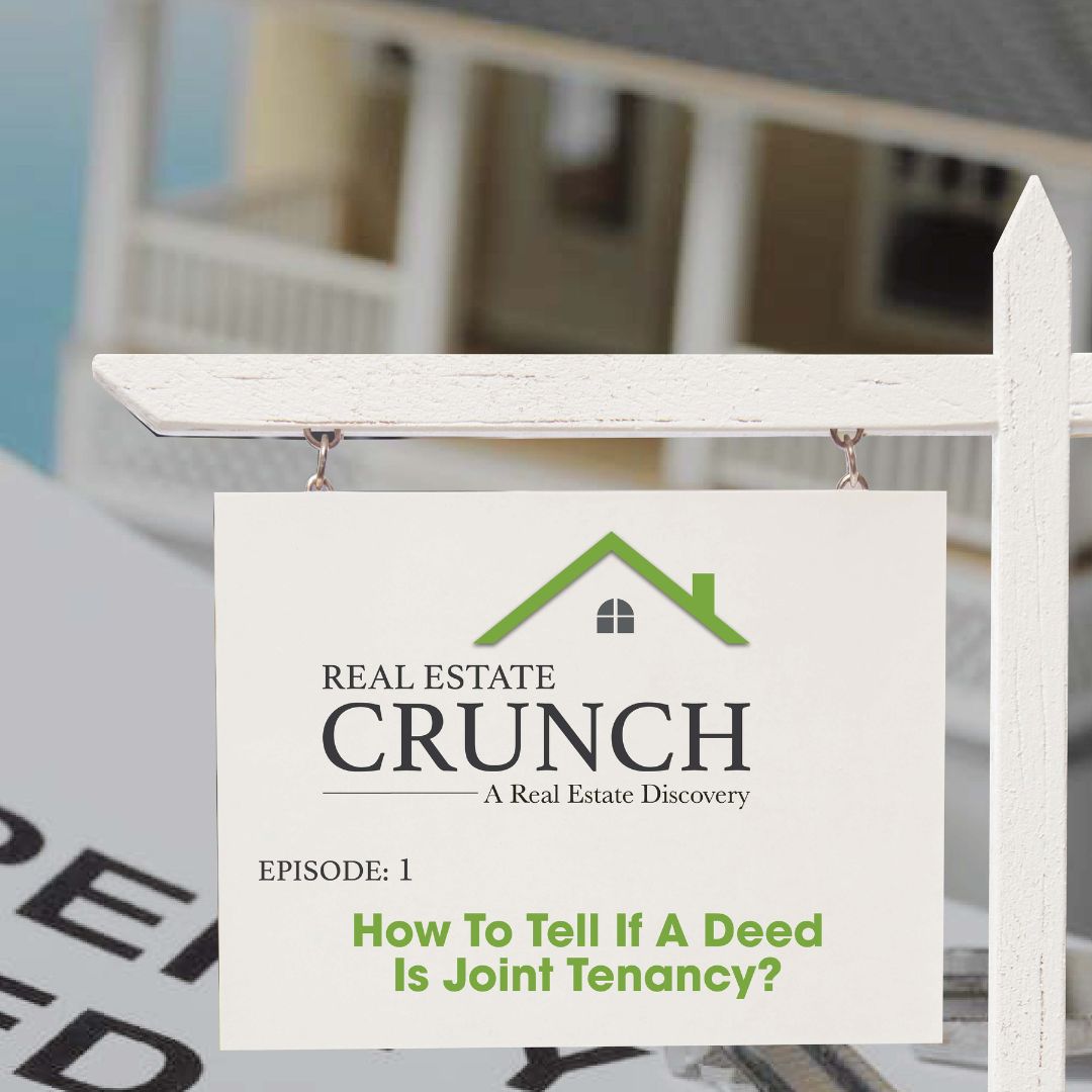 How To Tell If A Deed Is Joint Tenancy? Real Estate Crunch