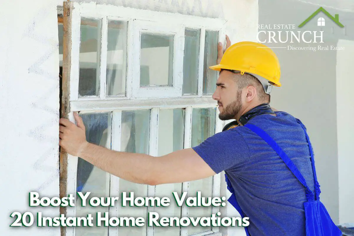 Boost Your Home Value: 20 Instant Home Renovations