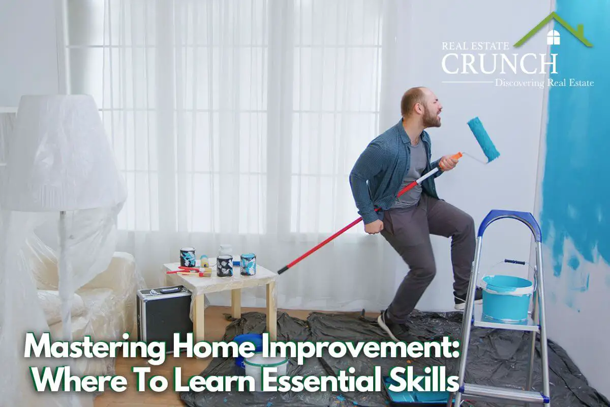 Mastering Home Improvement: Where To Learn Essential Skills