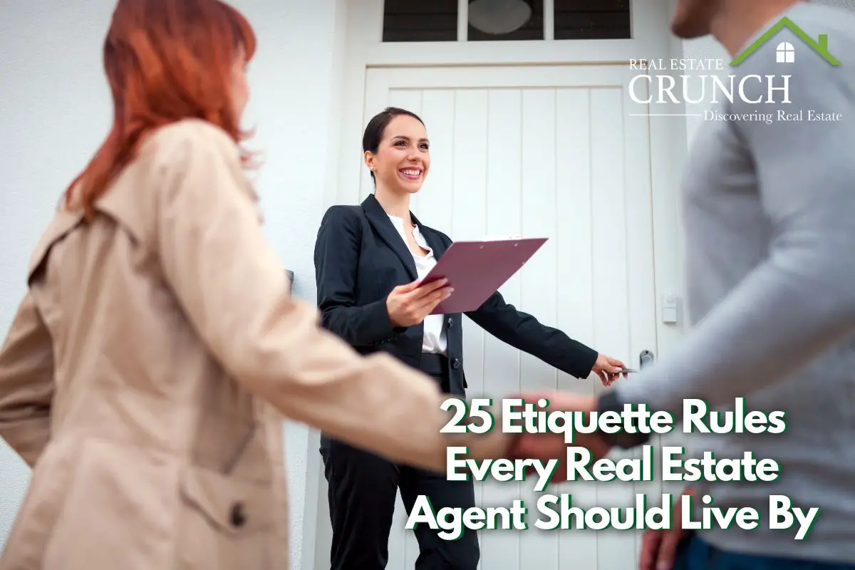 25 Etiquette Rules Every Real Estate Agent Should Live By