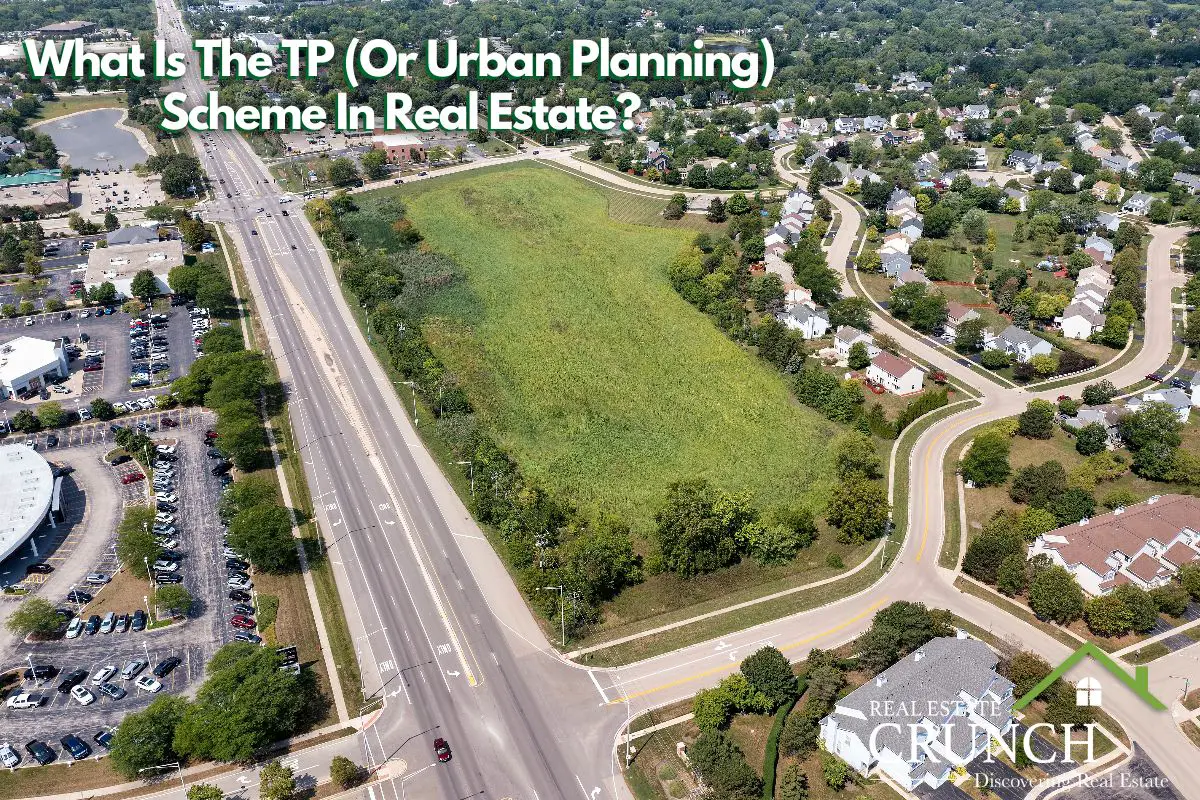 What Is The TP (Or Urban Planning) Scheme In Real Estate?