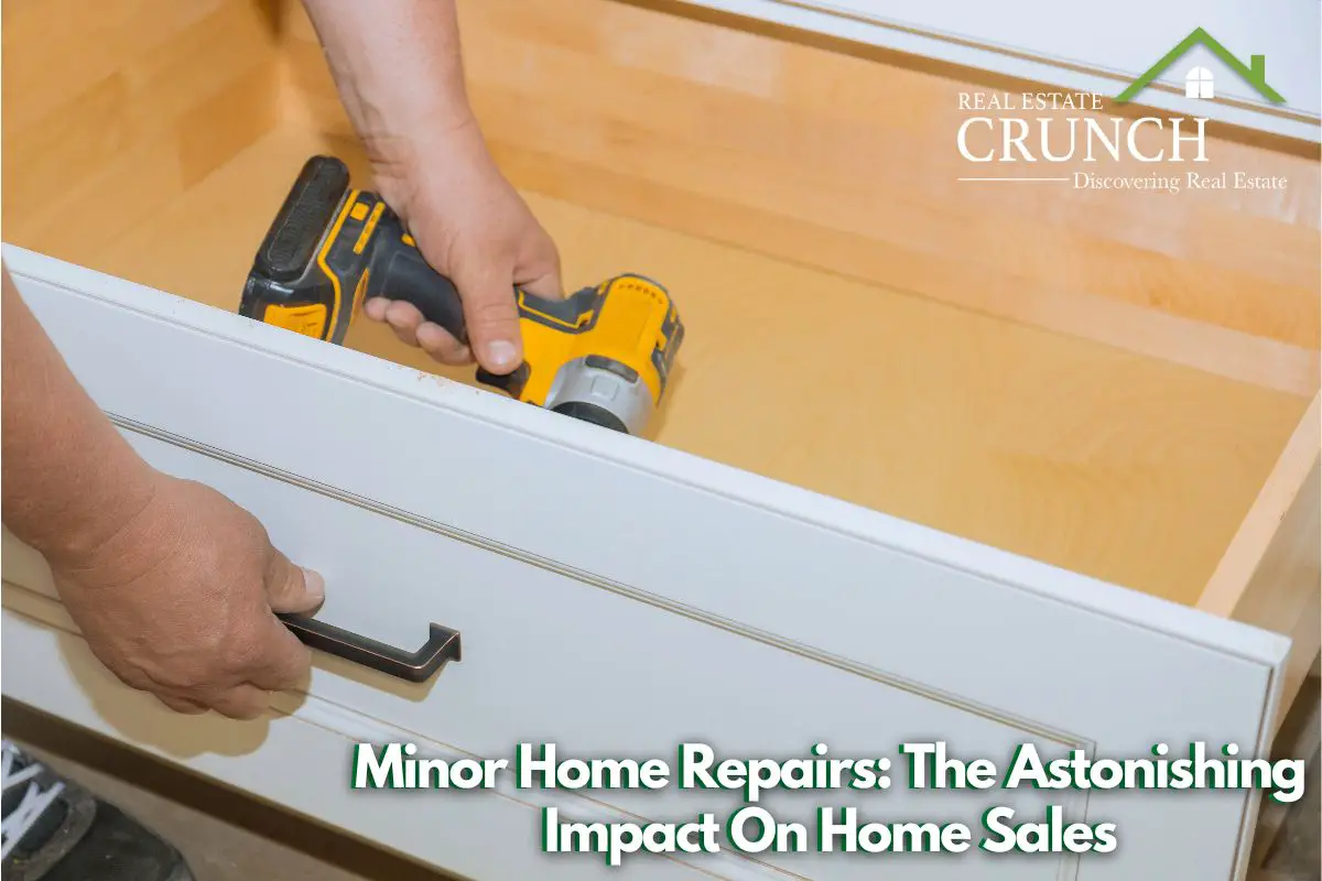 Minor Home Repairs:  The Astonishing Impact On Home Sales