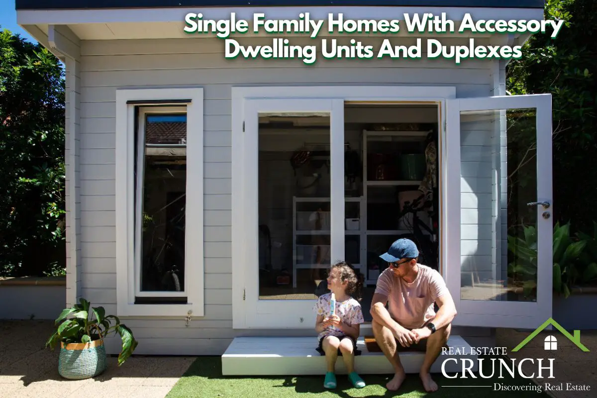 Single Family Homes With Accessory Dwelling Units And Duplexes