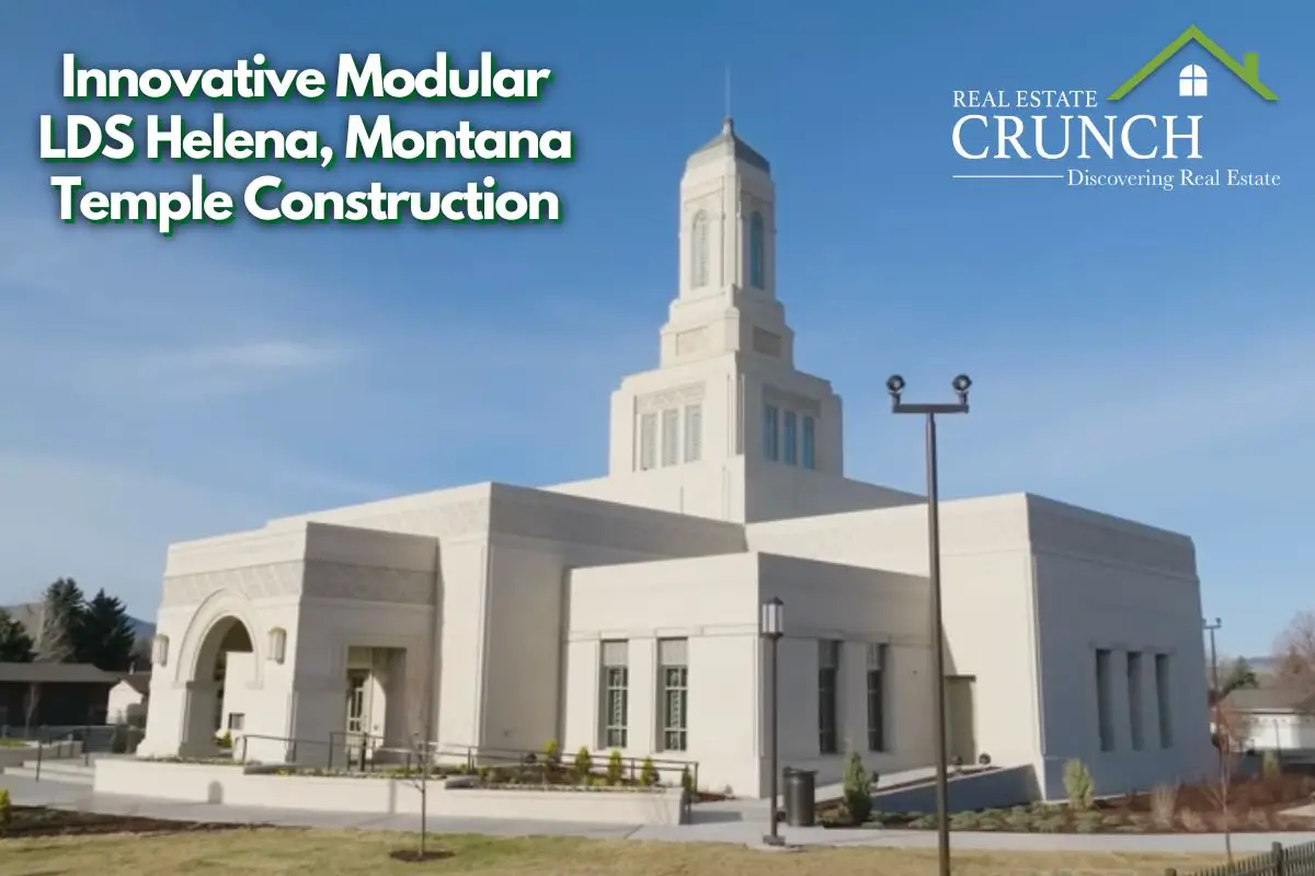 Innovative Modular LDS Helena, Montana Temple Construction
