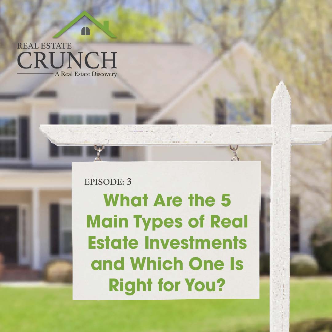 What Are the 5 Main Types of Real Estate Investments and Which One Is Right for You?