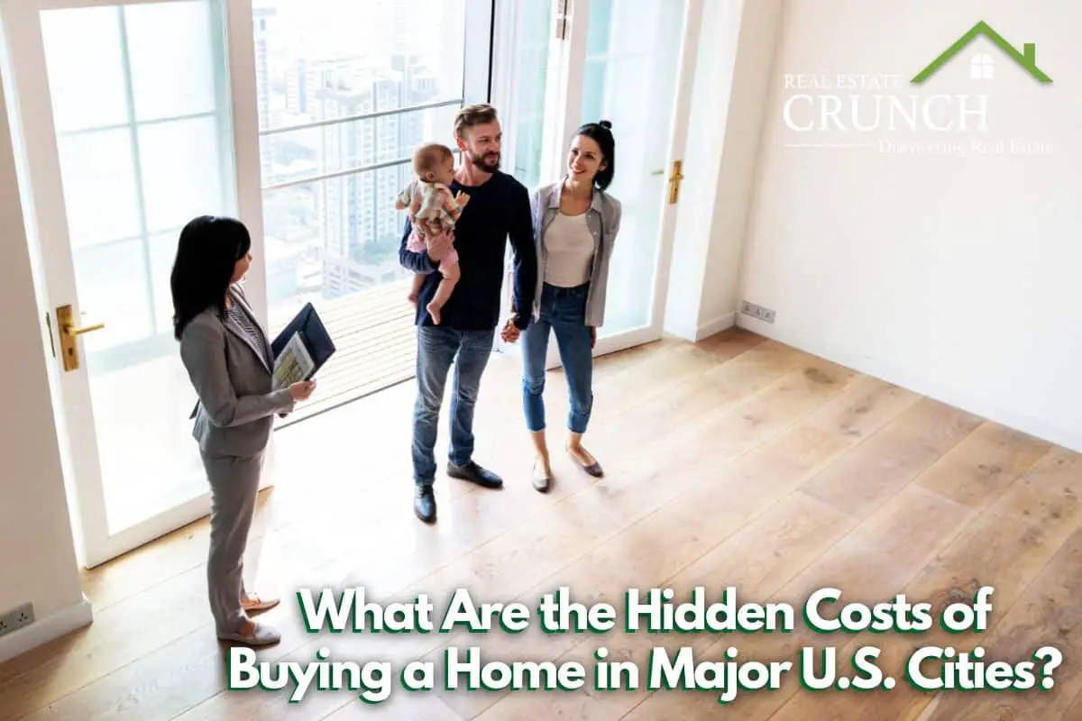 What Are the Hidden Costs of Buying a Home in Major U.S. Cities?