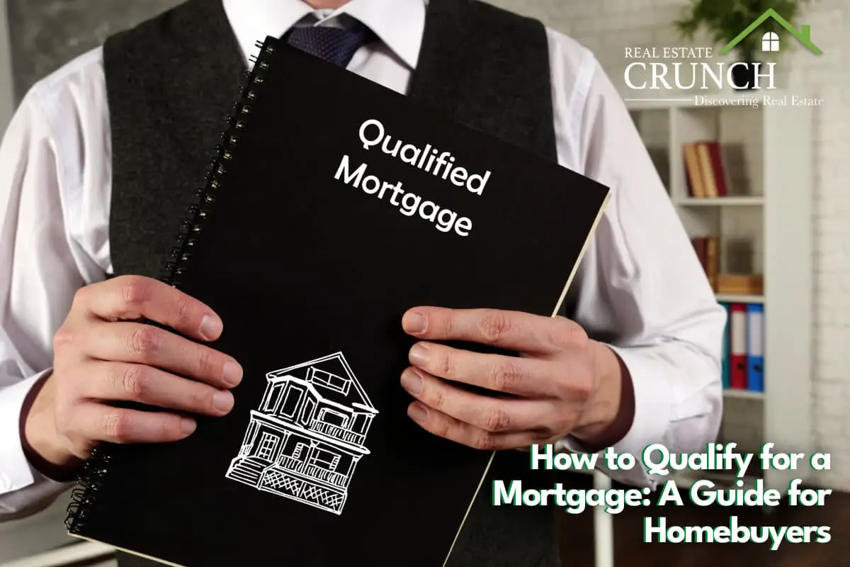 How to Qualify for a Mortgage: A Guide for Homebuyers