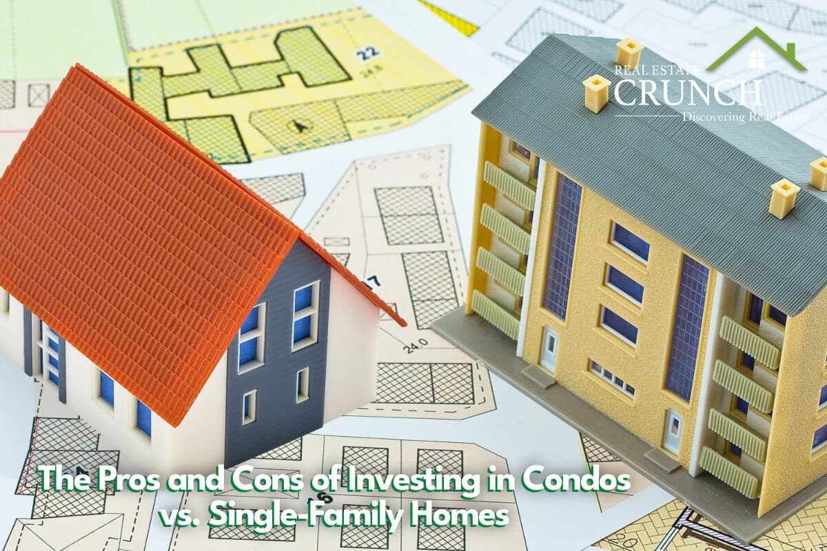 The Pros and Cons of Investing in Condos vs. Single-Family Homes